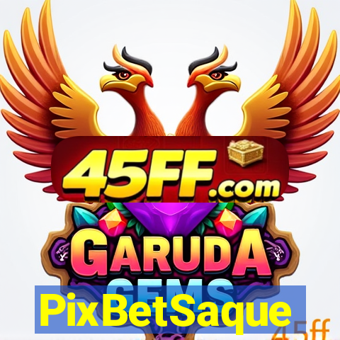PixBetSaque