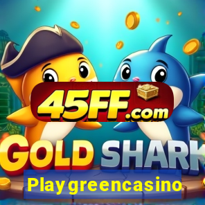 Playgreencasino