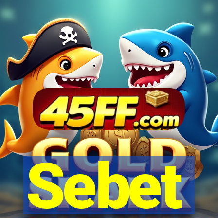Sebet
