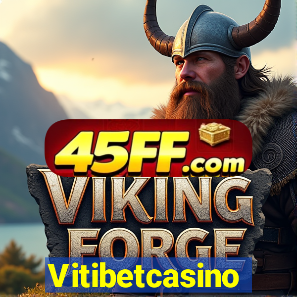Vitibetcasino