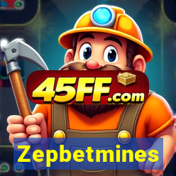 Zepbetmines