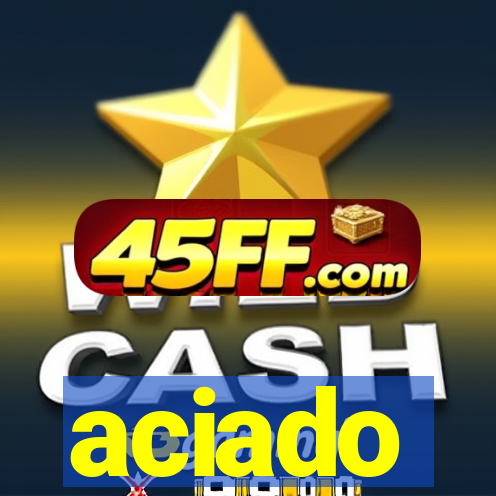 aciado