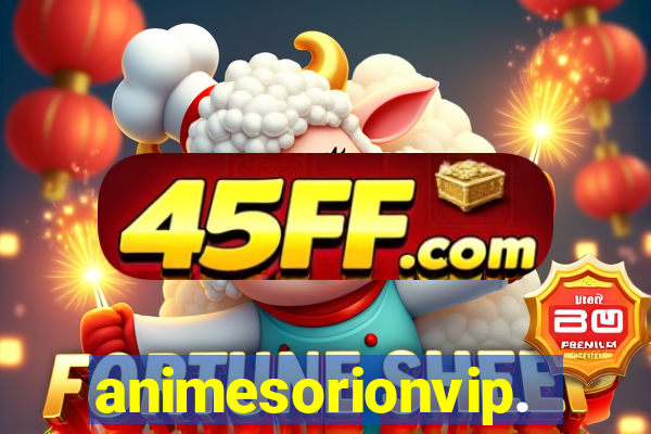 animesorionvip.net