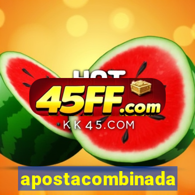 apostacombinada