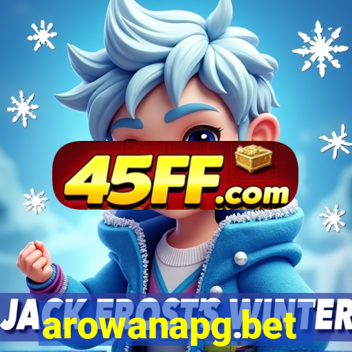 arowanapg.bet
