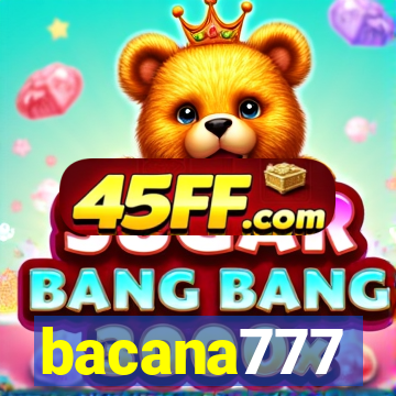 bacana777