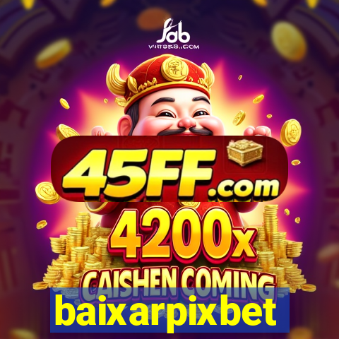 baixarpixbet