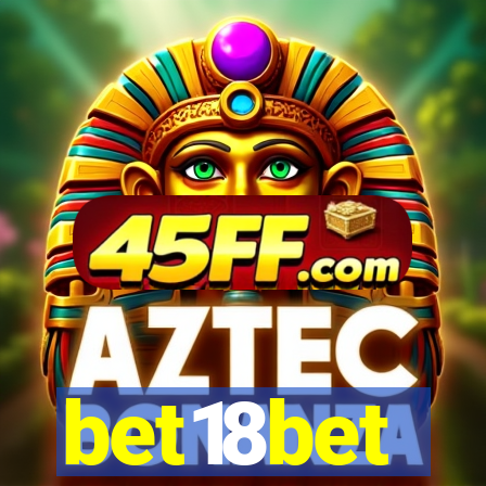 bet18bet