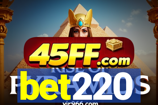 bet220