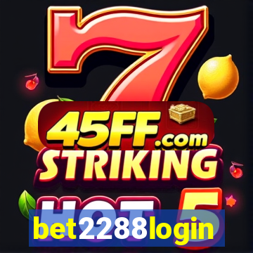 bet2288login