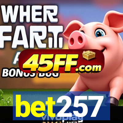 bet257