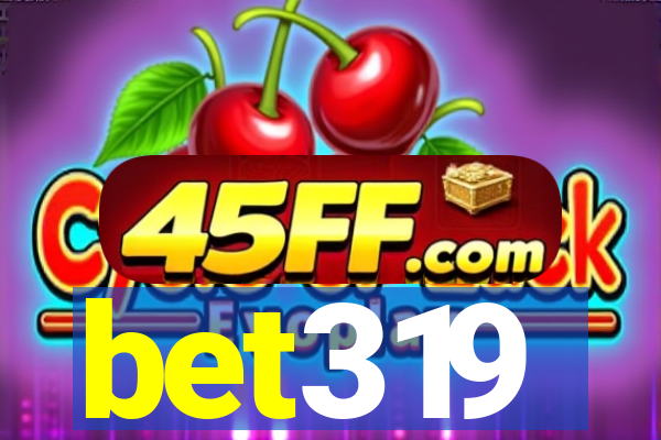 bet319