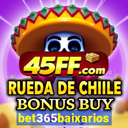 bet365baixarios