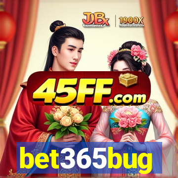 bet365bug