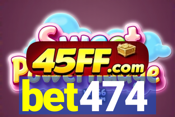 bet474