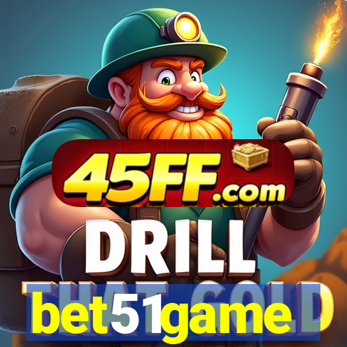 bet51game