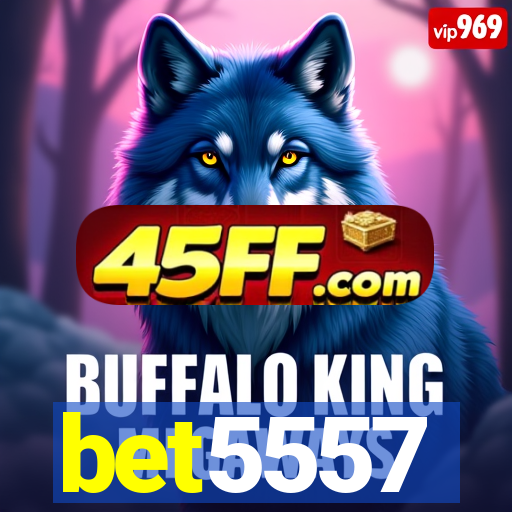 bet5557