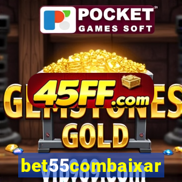 bet55combaixar