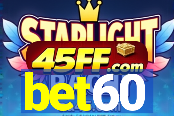 bet60