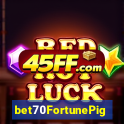 bet70FortunePig