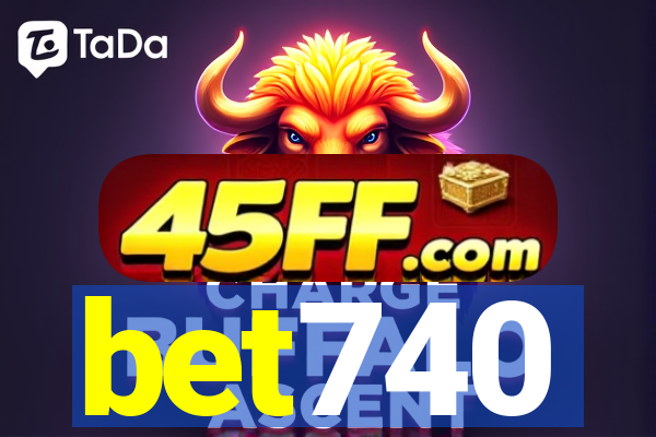 bet740