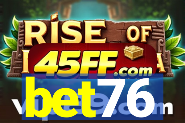 bet76