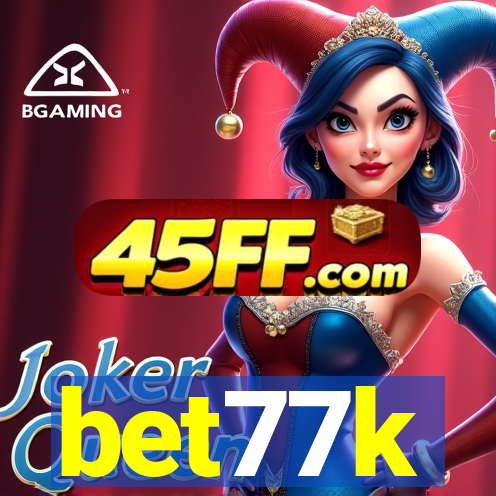 bet77k