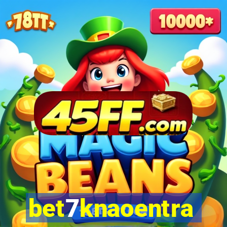 bet7knaoentra