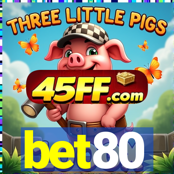 bet80