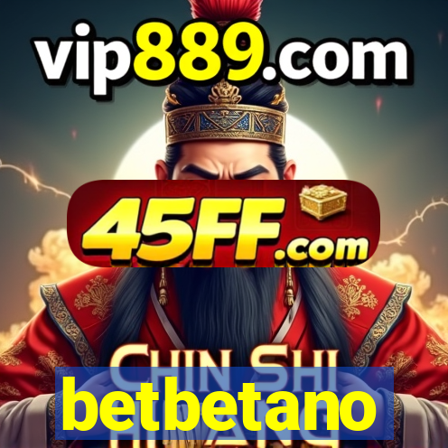betbetano