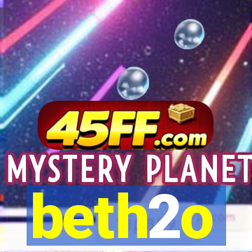 beth2o