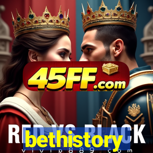 bethistory