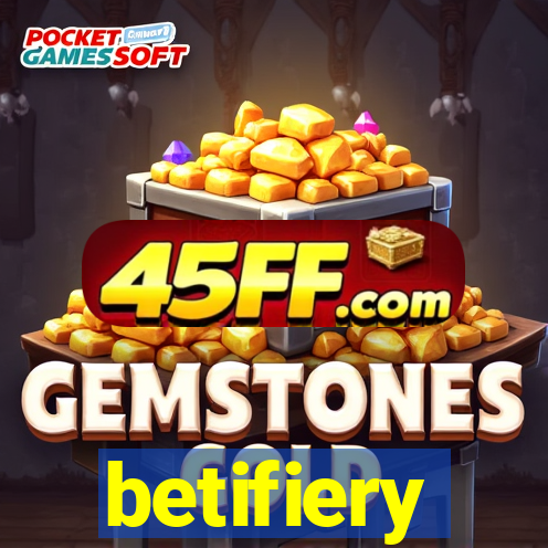 betifiery