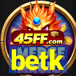 betk