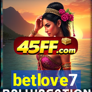 betlove7