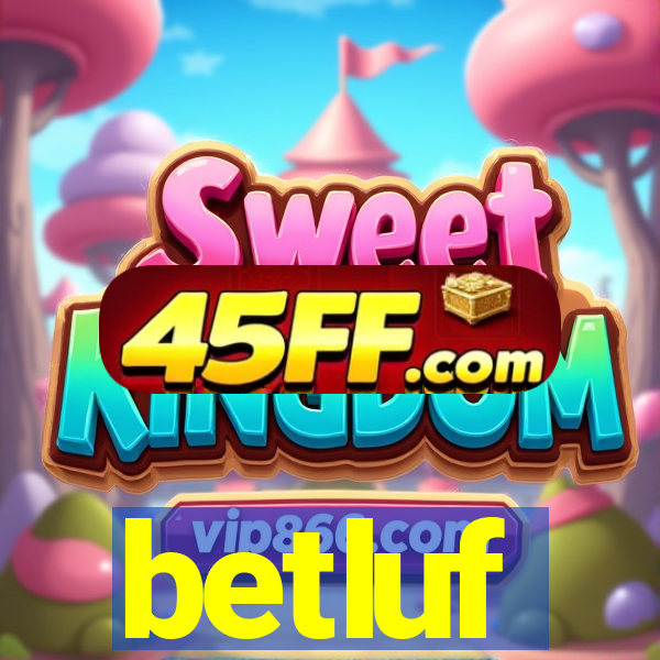 betluf