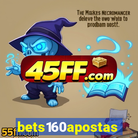 bets160apostas