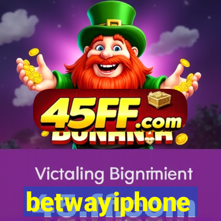 betwayiphone