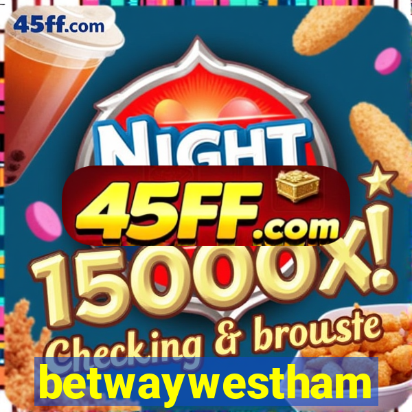 betwaywestham
