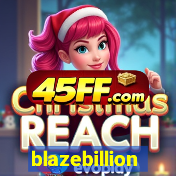 blazebillion