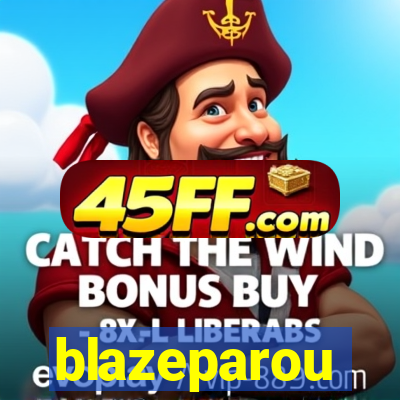 blazeparou