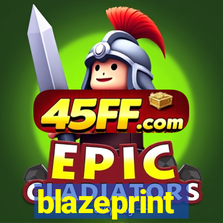 blazeprint
