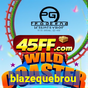blazequebrou