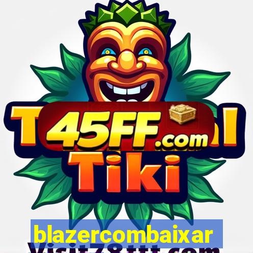blazercombaixar