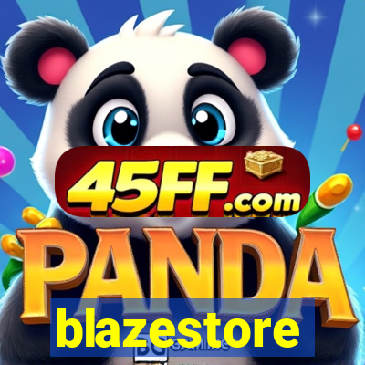 blazestore