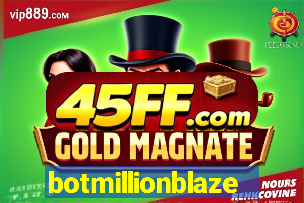 botmillionblaze