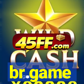 br.game