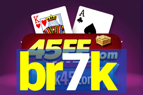br7k