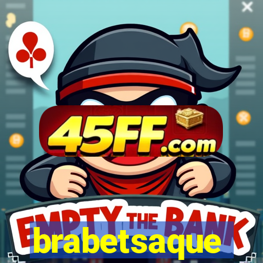 brabetsaque