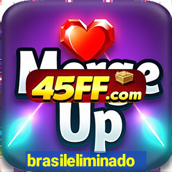 brasileliminado